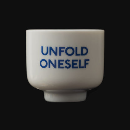 UNFOLD ONESELF 五勺唎猪口